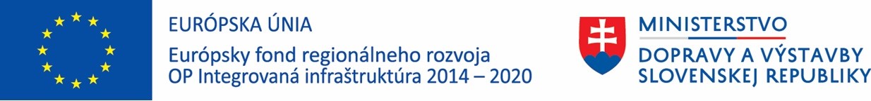 logo Európska únia Európsky fond regionálneho rozvoja OP Integrovaná infraštruktúra 2014 – 2020 a logo Ministerstvo dopravy a výstavby Slovenskej republiky