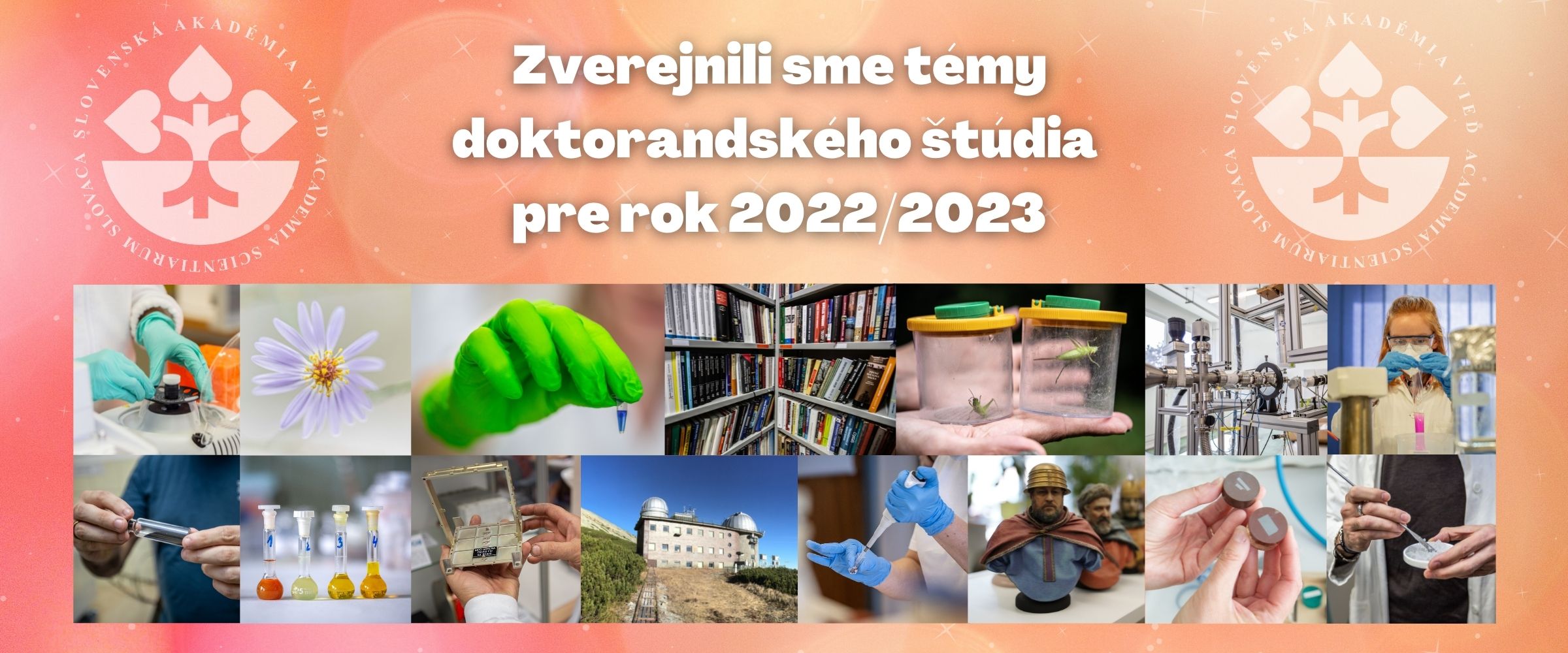 Príď študovať PhD. na SAV. Zverejnili sme témy doktorandského štúdia pre rok 2022/2023